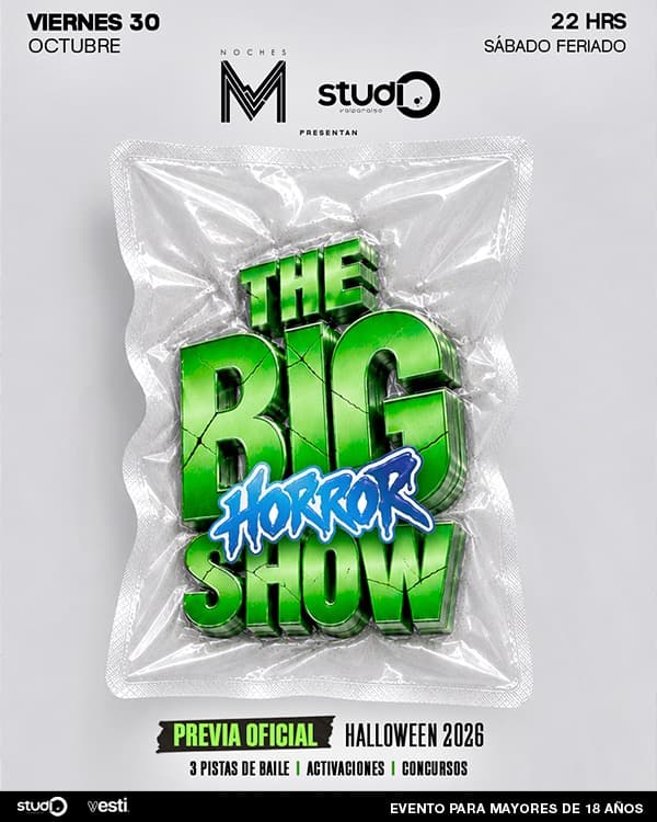 Flyer de NOCHES M ® y STUDIO VALPARAISO presentan THE BIG HORROR SHOW 🎃💀 Previa Oficial Halloween | VIERNES 30 OCTUBRE 2026 (Sábado Feriado)